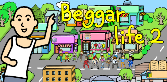 Beggar Life2 - Click Adventure